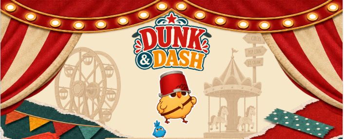 Dunk & Dash