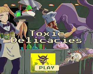 Toxic Delicacies